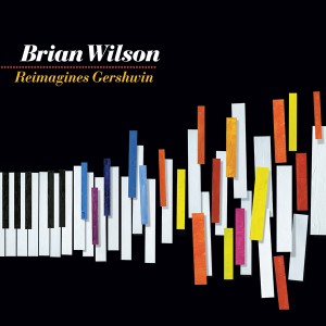 Brian Wilson Re Gershwin