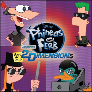 Phineas & Ferb: 1st & 2nd Dimensions